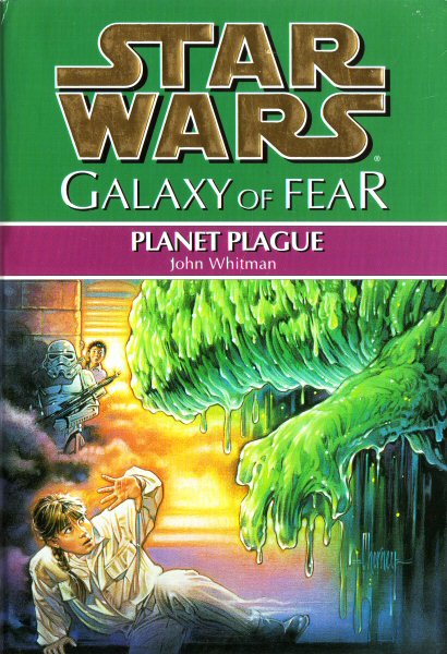 Star Wars: Galaxy of Fear – Book 3: Planet Plague