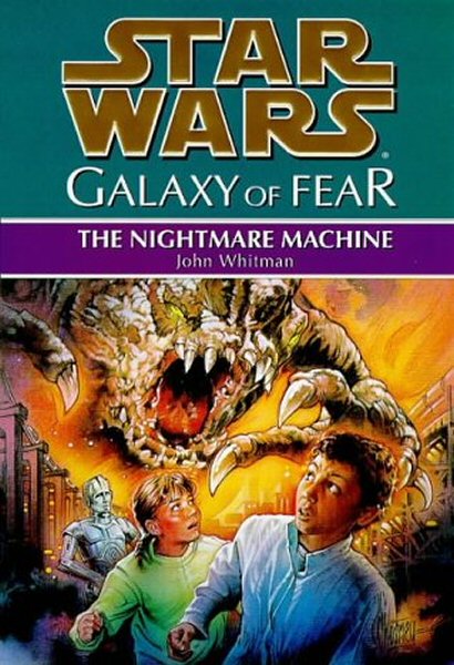 Star Wars: Galaxy of Fear – Book 4: The Nightmare Machine