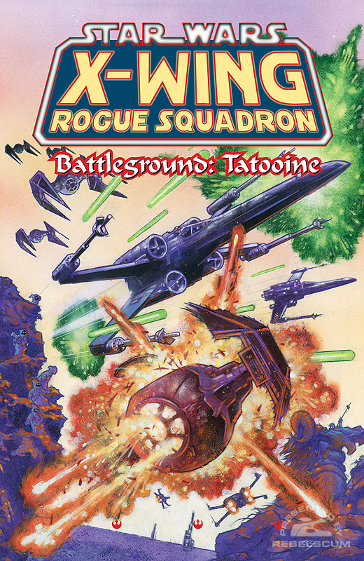 X-Wing Rogue Squadron - Battleground Tatooine Trade Paperback