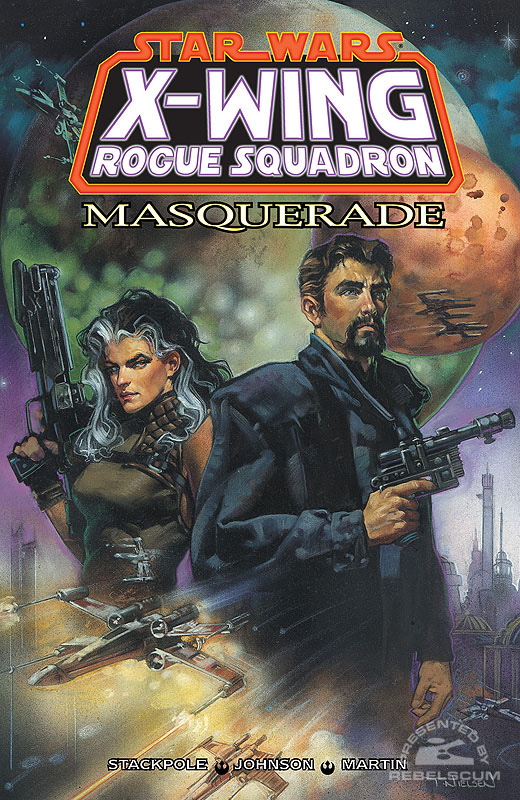 X-Wing Rogue Squadron  Masquerade Trade Paperback