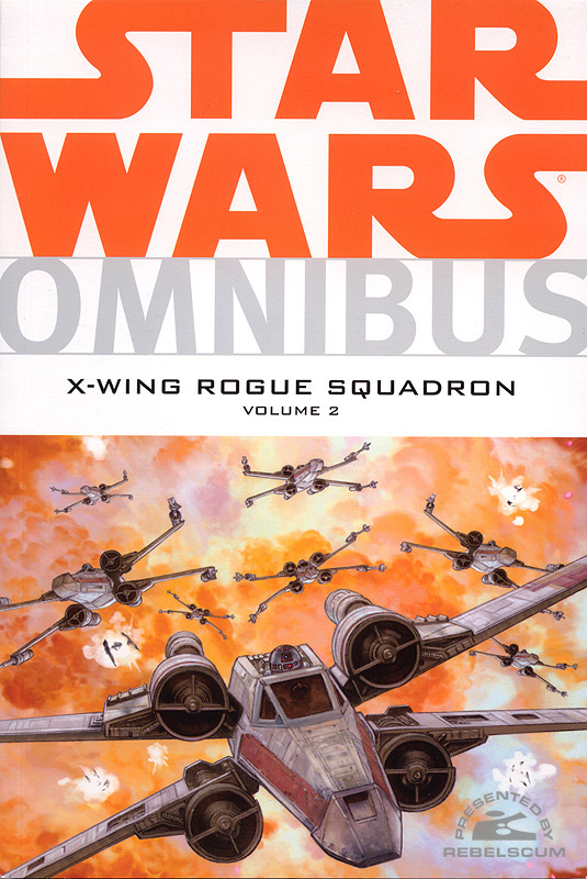 Star Wars Omnibus: X-Wing Rogue Squadron #2