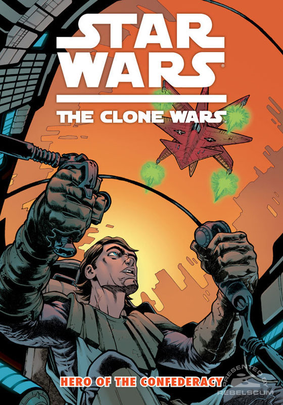 The Clone Wars - Hero of the Confederacy