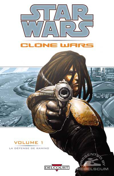 Clone Wars Volume 1 - La Dfense de Kamino (French Edition)