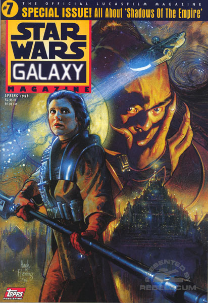 Star Wars Galaxy Magazine #7 Spring 1996